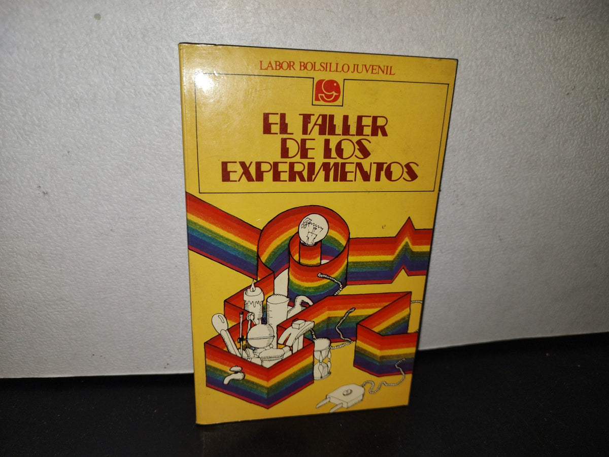 100- El Taller De Los Experimentos - Editorial Labor, S. A. - 1987