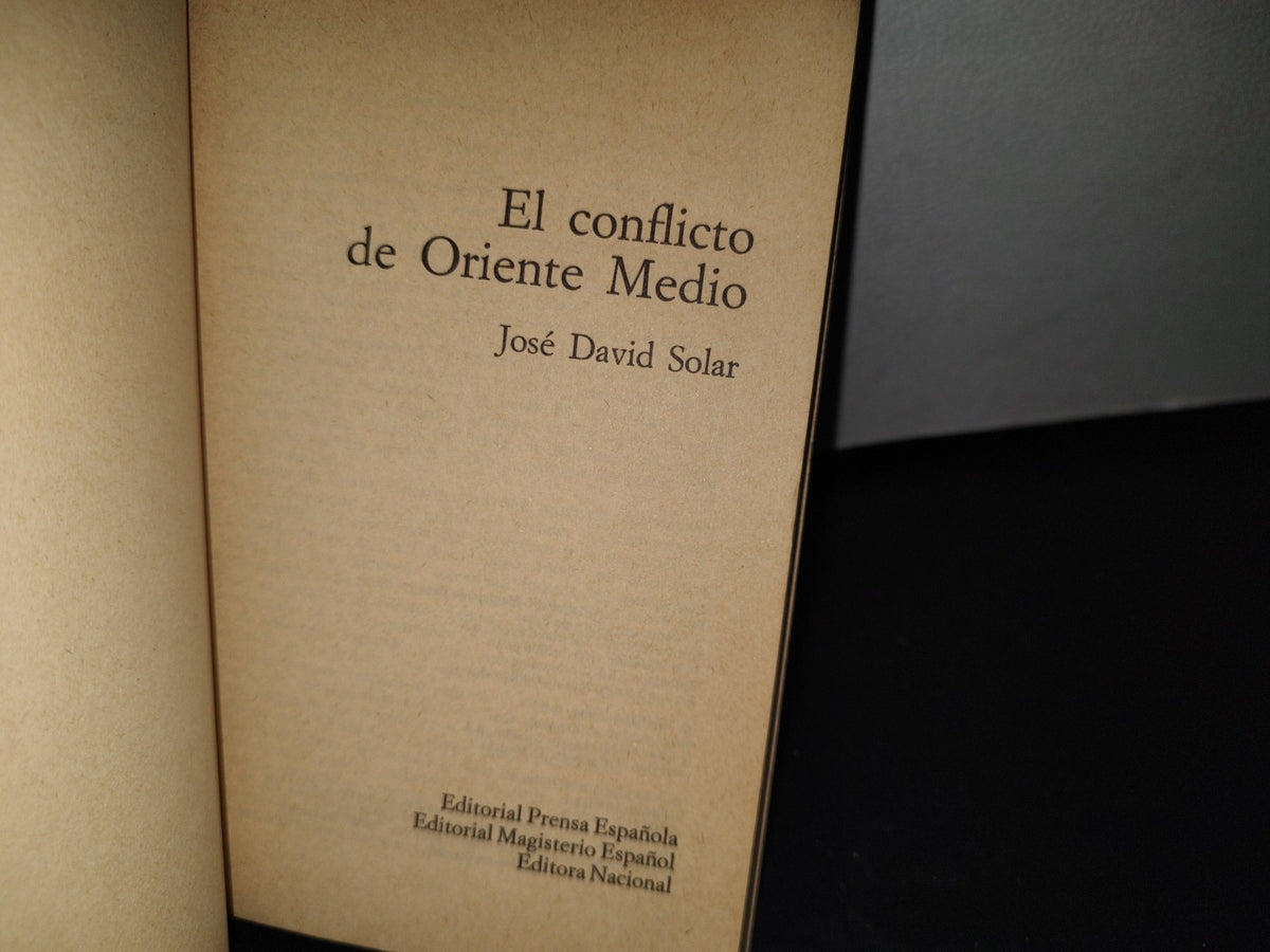 161- Biblioteca Cultural Rtve. El Conflicto De Oriente Medio - José David Solar