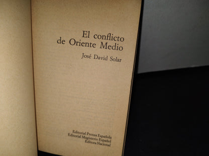 161- Biblioteca Cultural Rtve. El Conflicto De Oriente Medio - José David Solar