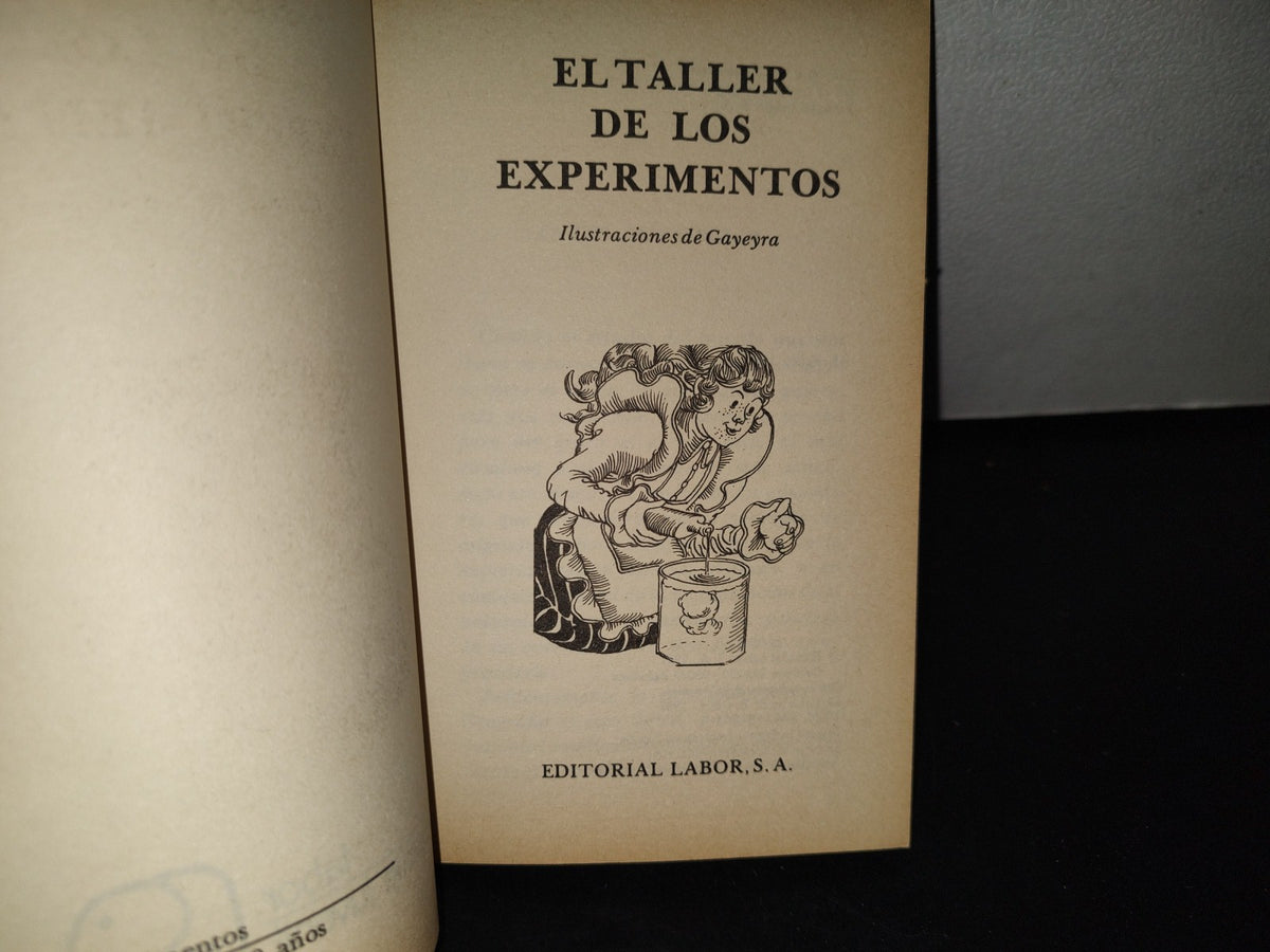 100- El Taller De Los Experimentos - Editorial Labor, S. A. - 1987