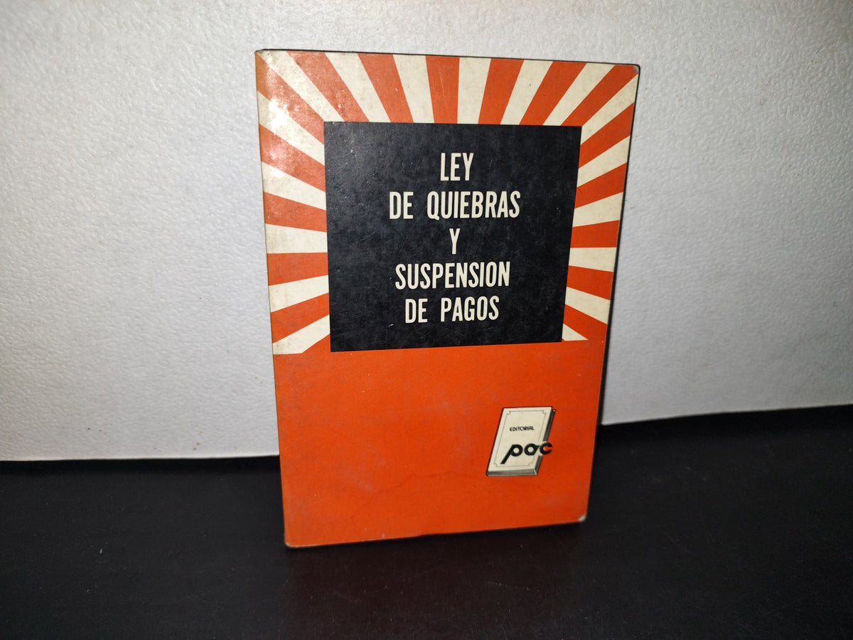 74- Ley De Quiebras Y Suspensión De Pagos - Editorial Pac