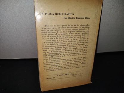 163- La Plaga Burocrática - Héctor Figueroa Rasso - B. Costa-Amic Editor 1a. Ed. 1976