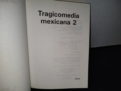 78- Tragicomedia Mexicana 2. La Vida En México De 1970 A 1982 - José Agustín - 1996