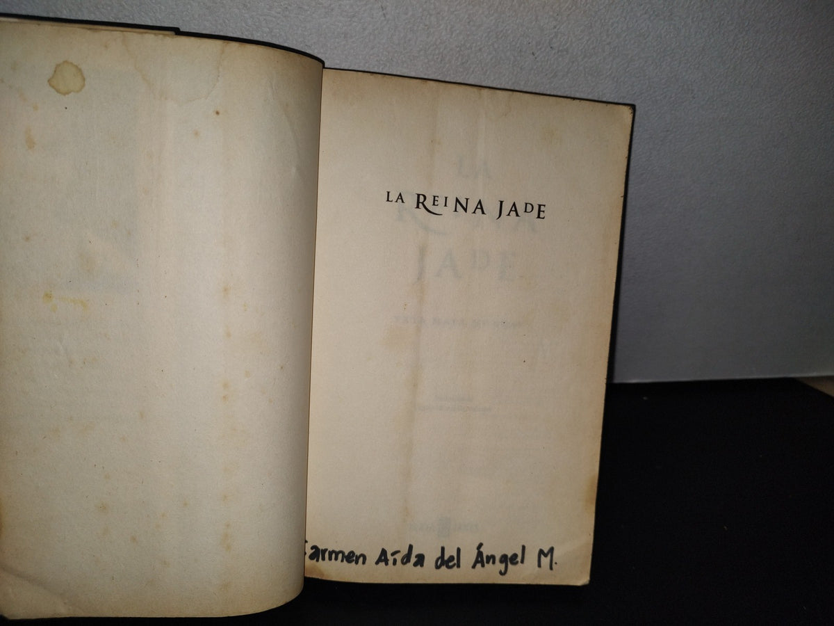89- La Reina Jade - Yxta Maya - Primera Edición En México 2006
