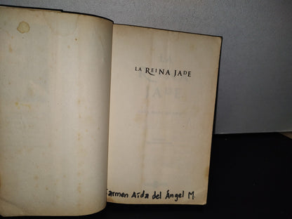 89- La Reina Jade - Yxta Maya - Primera Edición En México 2006