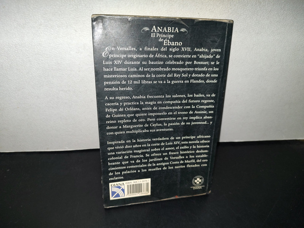 158- Anabia. El Príncipe De Ébano - Frédéric Couderc. Editorial Diana. Primera Edición, Agosto 2004