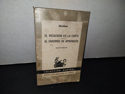 75- El Ricachón En La Corte / El Enfermo De Aprensión - Molière - Colección Austral, 1985