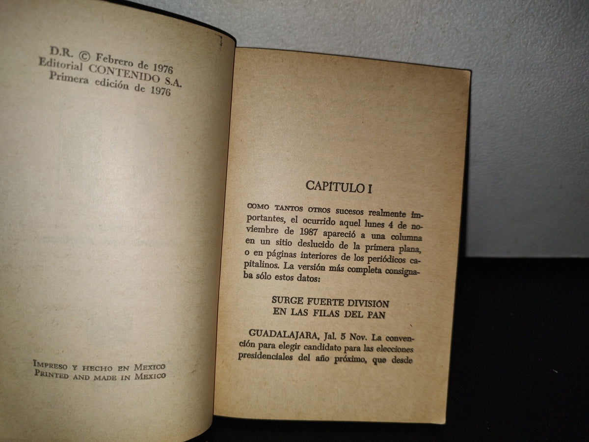 92- El Día Que Perdió El Pri - Armando Ayala Anguiano - Editorial Contenido - Primera Edición 1976