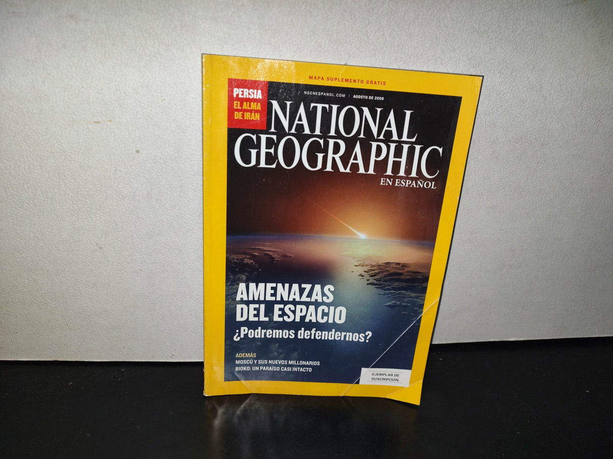 139- Revista National Geographic. Amenazas Del Espacio - Agosto 2008