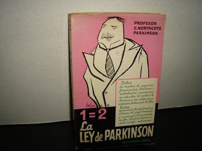 34- La Ley De Parkinson Y Otros Ensayos - C. Northcote Parkinson