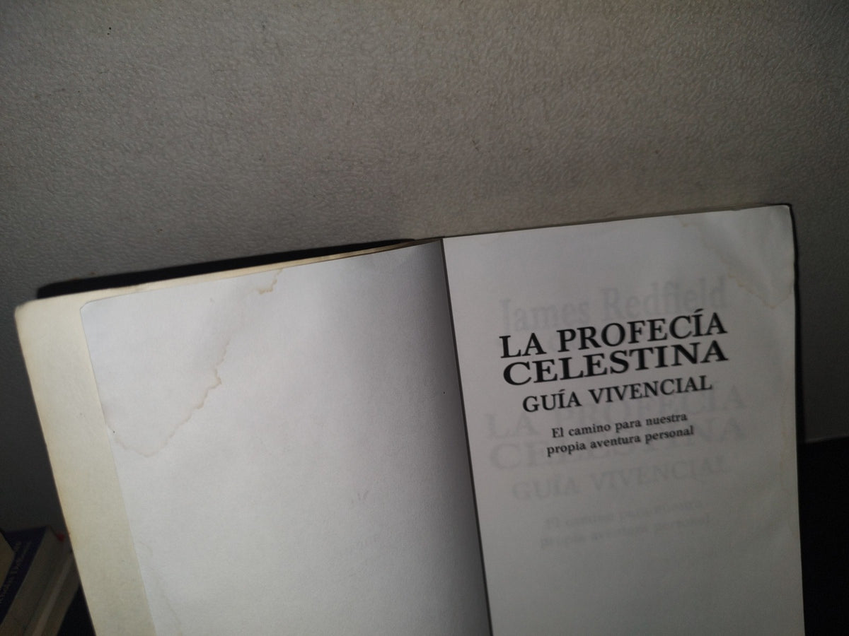215- La Profecía Celestial. Guía Vivencial - James Redfield Y Carol Adrienne