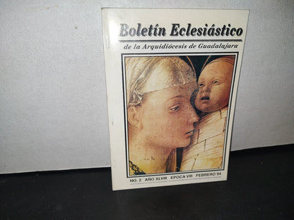 171- Boletín Eclesiástico De La Arquidiócesis De Guadalajara -Época Viii, Febrero 1994