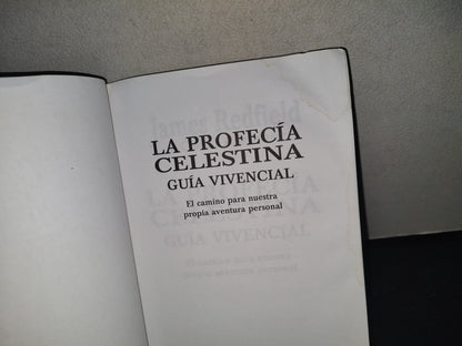 215- La Profecía Celestial. Guía Vivencial - James Redfield Y Carol Adrienne