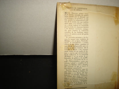 7- Hidalgo. El Libertador Y Su Época - Agustín Cue Cánovas - 1966