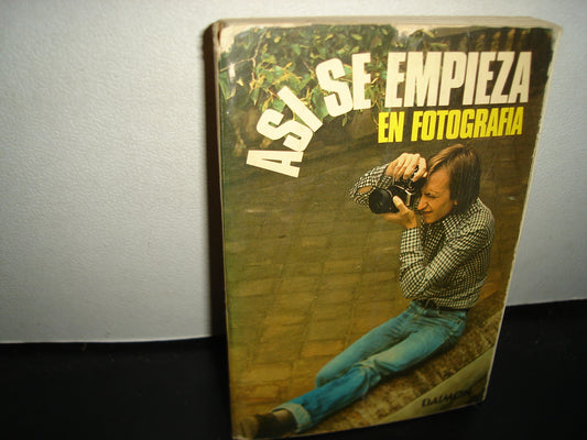 21- Así Se Empieza En Fotogragía - Daimon