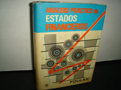 7- Análisis Práctico De Estados Financieros - Foulke