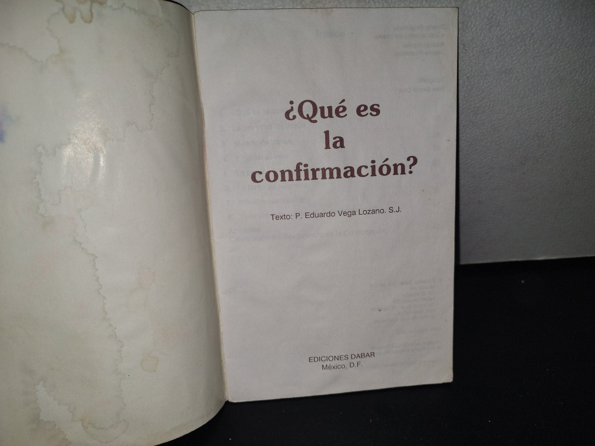 90- Qué Es La Confirmación - P. Eduardo Vega Lozano - 1992