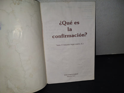 90- Qué Es La Confirmación - P. Eduardo Vega Lozano - 1992