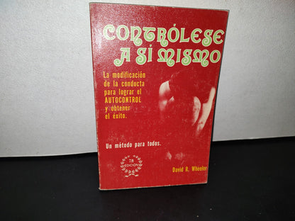 188- Contrólese A Sí Mismo - David R. Wheeler
