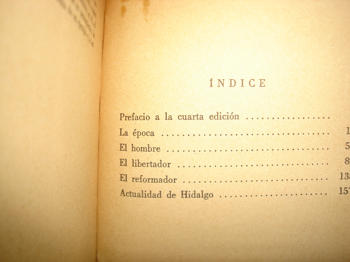 7- Hidalgo. El Libertador Y Su Época - Agustín Cue Cánovas - 1966