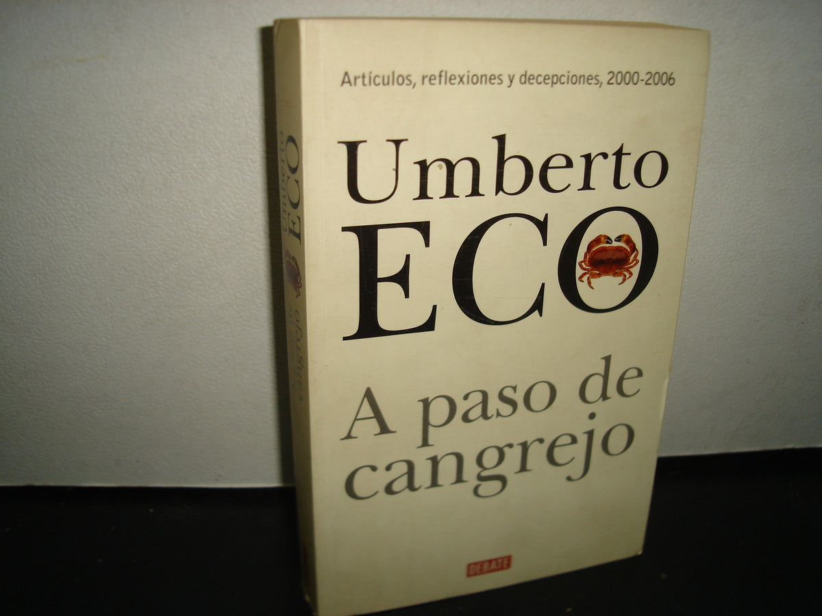 10- A Paso De Cangrejo - Umberto Eco