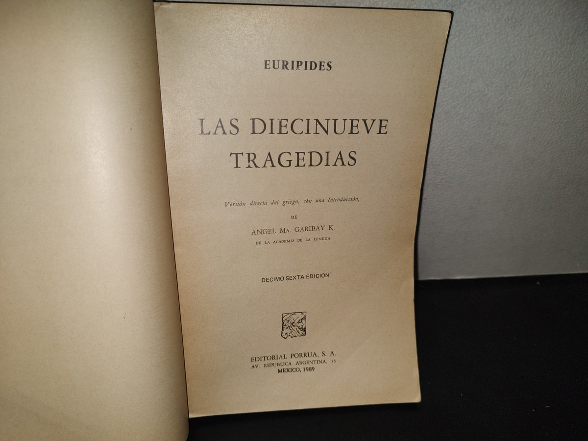 196- Las Diecinueve Tragedias, Eurípides - Porrúa, 1989