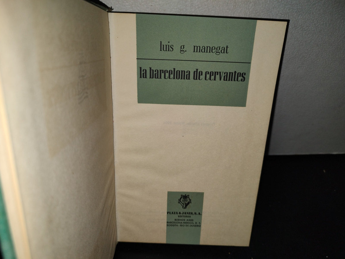 57- La Barcelona De Cervantes - Luis G. Manegat - Primera Edición 1964