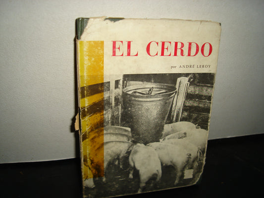 160- El Cerdo - André Leroy - Ediciones GEA, 1968