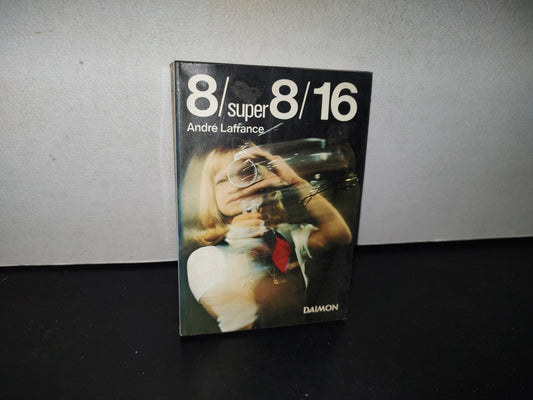 83- Fotografía. 8/Super8/16 - André Lafrance - Daimon - 1977