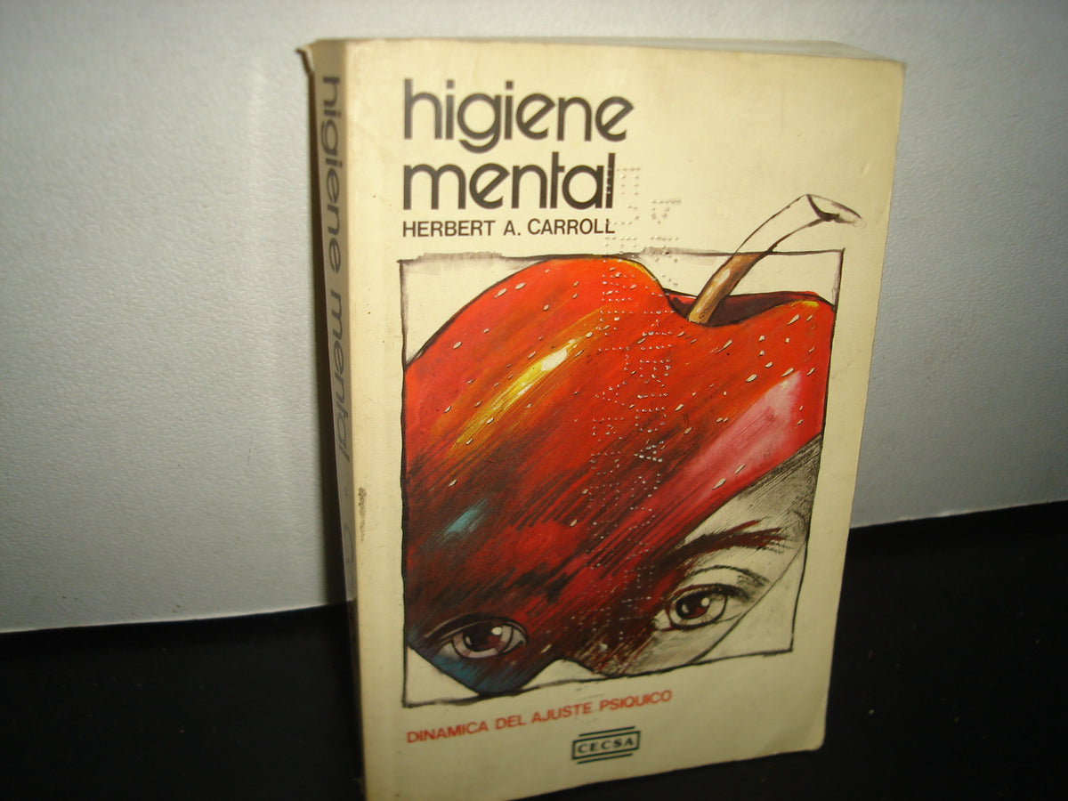 7- Higiene Mental - Hebert A. Carroll