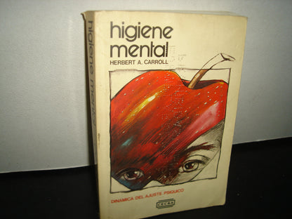 7- Higiene Mental - Hebert A. Carroll