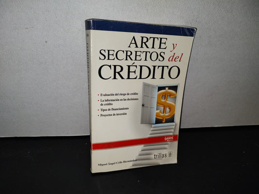 78- Arte Y Secretos Del Crédito - Miguel Ángel Celis Hernández