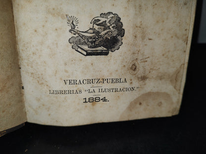 60- Código De Comercio De Los Estados Unidos Mexicanos. Expedido En Virtud De La Autorización Concedida Al Ejecutivo Por Decreto De 15 De Diciembre De 1883. Veracruz-Puebla, Librerías "La Ilustración", 1884