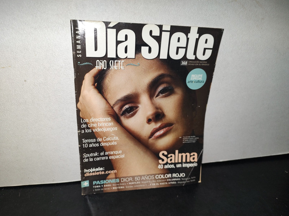 166- Revista Día Siete. Salma Hayek. No. 368 - 2007