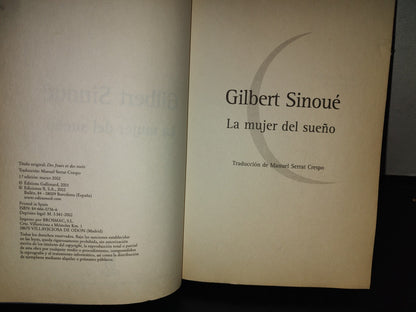 199- La Mujer Del Sueño - Gilbert Sinoué - Ediciones B. Primera Edición 2002