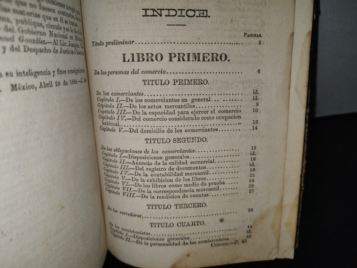 60- Código De Comercio De Los Estados Unidos Mexicanos. Expedido En Virtud De La Autorización Concedida Al Ejecutivo Por Decreto De 15 De Diciembre De 1883. Veracruz-Puebla, Librerías "La Ilustración", 1884