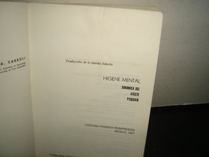 7- Higiene Mental - Hebert A. Carroll