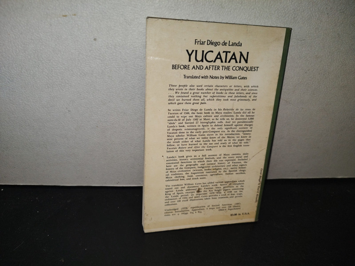 219- Yucatan Before And After The Conquest - Friar Diego De Landa - Duvr Publications, 1978