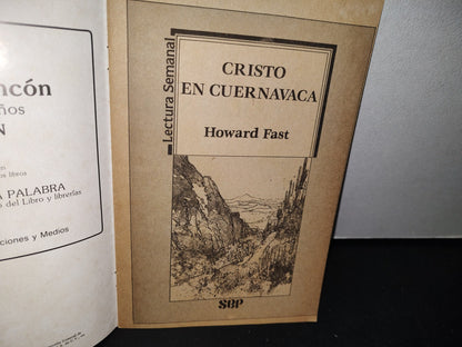 179- Sep. Lectura Semanal. Cristo En Cuernavaca - Howard Fast - Primera Edición 1988