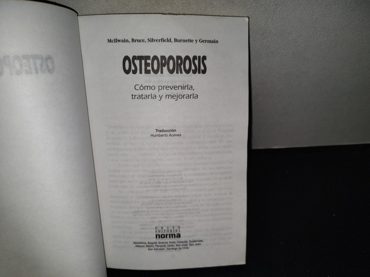 202- Osteoporosis. Cómo Prevenirla, Tratarla Y Mejorarla - McIlwain, Bruce, Silverfield, Burnette