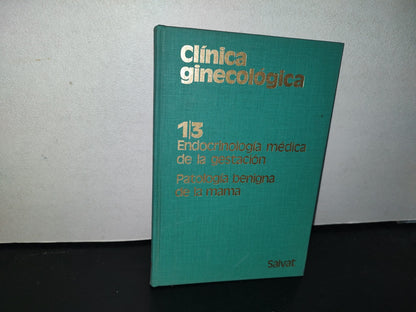 96- Clínica Ginecológica. Endodocrinología Médica De La Gestación