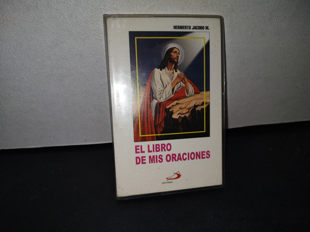 163- El Libro De Mis Oraciones - Heriberto Jacobo M. - 2003