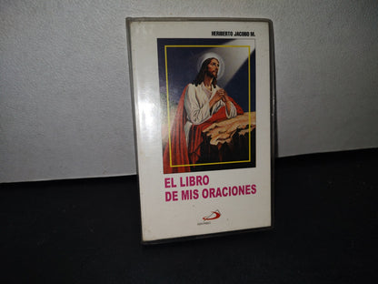 163- El Libro De Mis Oraciones - Heriberto Jacobo M. - 2003
