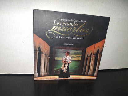 101- La Presencia De Campeche En Los Grandes Muertos De Luisa Josefina Hernández - Silvia Molina. San Francisco De Campeche, Campeche, México, 2014