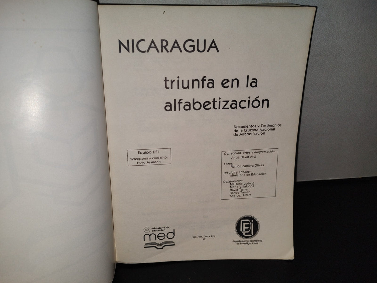 143- Nicaragua Triunfa En La Alfabetización. Documentos Y Testimonios - Ministerio De Educación Med - San José, Costa Rica 1981