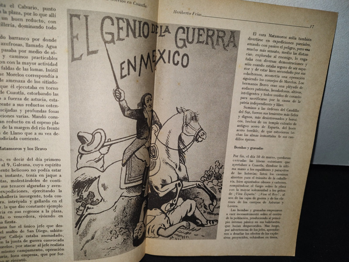 179- Sep. Lectura Semanal. Morelos En Cuautla - Heriberto Frías - Primera Edición 1988