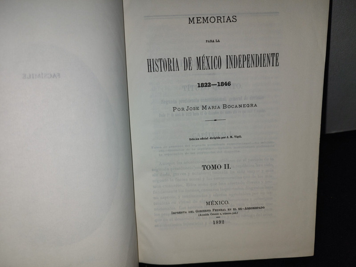 173- Memorias Para La Historia De México Independiente 2. 1822-1846. José Ma. Bocanegra (Facsimil)