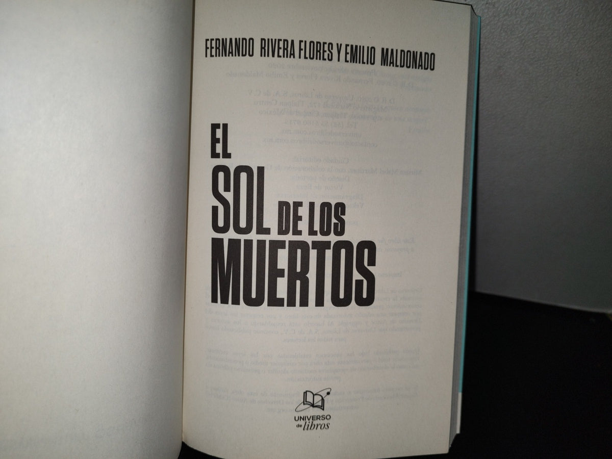 77- El Sol De Los Muertos - Fernando Rivera Flores Y Emilio Maldonado - Primera Edición 2020