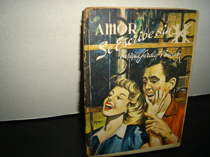 169- Amor Se Escribe Sin Hache - Enrique Jardiel Poncela - 1928