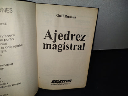 188- Ajedrez Magistral - Guil Russek - Selector 2004